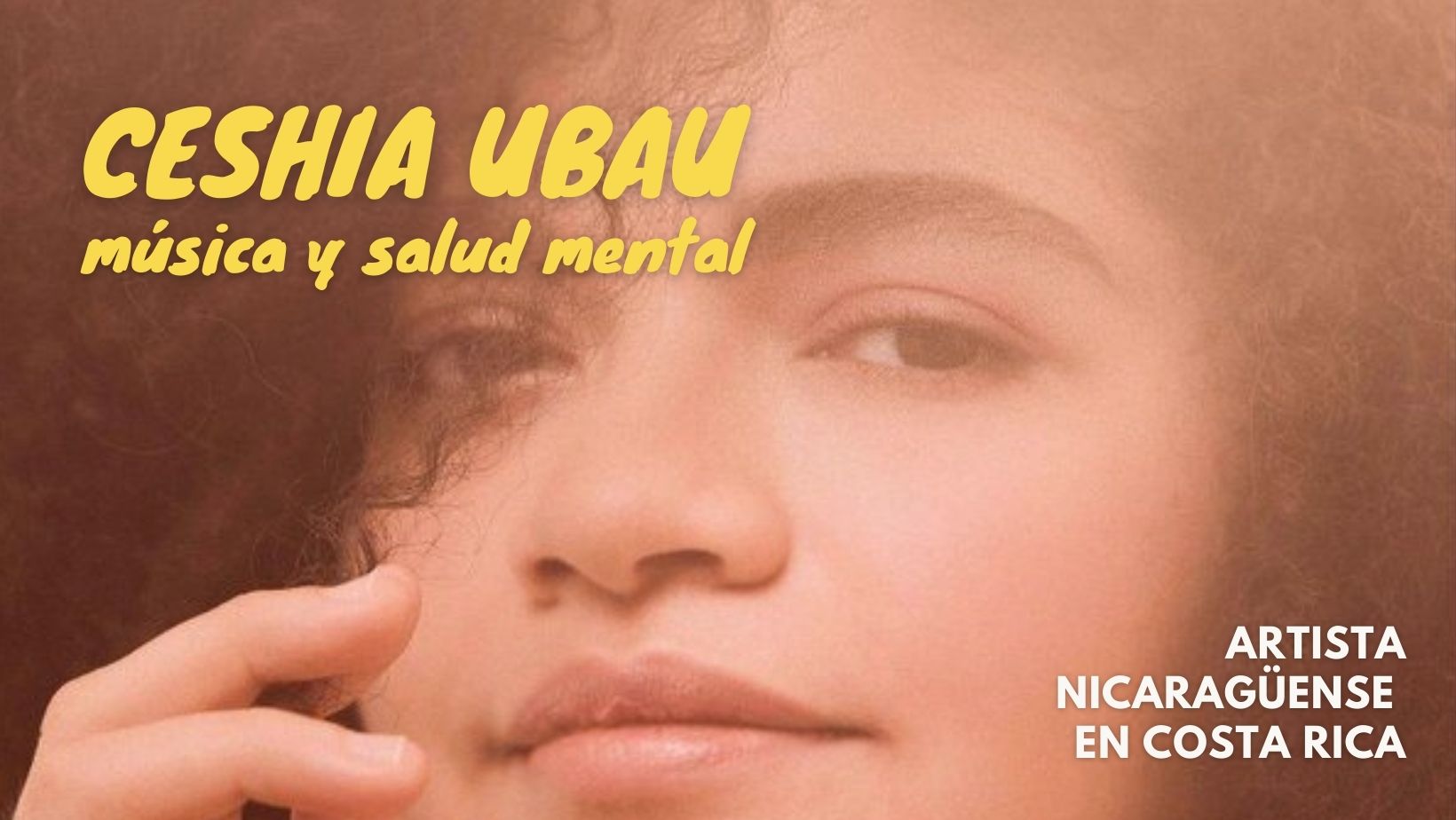 Ceshia Ubau, artista nicaragüense llevando su música por el mundo.   